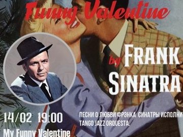 Funny Valentine. Фрэнка Синатры.